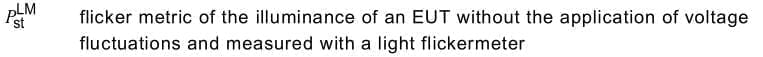 PstLM短期闪烁指数 - IEC TR 61547-1:2020标准ErP频闪测试,翊明科技LFM-5000频闪测试仪,PstLM测试解决方案 PstLM用光源频闪测试仪测量的短期闪烁指数说明,展示IEC TR 61547-1:2020标准中PstLM的定义和测量方法,ErP频闪测试,频闪测试仪,翊明科技LFM-5000频闪测试系统,PstLM测试